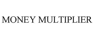 MONEY MULTIPLIER