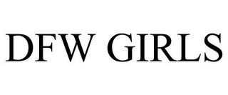 DFW GIRLS
