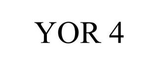 YOR 4