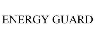 ENERGY GUARD