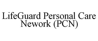 LIFEGUARD PERSONAL CARE NEWORK (PCN)