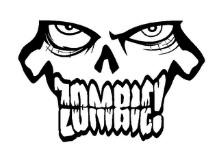 ZOMBIE!