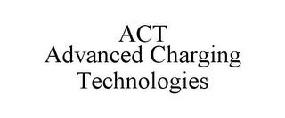 ACT ADVANCED CHARGING TECHNOLOGIES