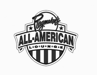 PLAYMAKER'S ALL-AMERICAN LOUNGE