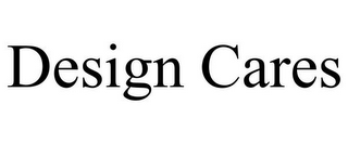 DESIGN CARES