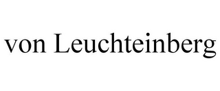 VON LEUCHTEINBERG