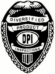 DIVERSIFIED PRODUCT INSPECTIONS DPI