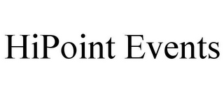 HIPOINT EVENTS
