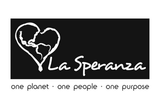 LA SPERANZA ONE PLANET · ONE PEOPLE · ONE PURPOSE