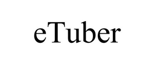 ETUBER