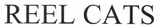 REEL CATS