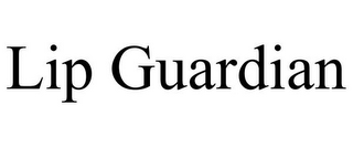 LIP GUARDIAN