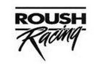 ROUSH RACING