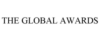 THE GLOBAL AWARDS