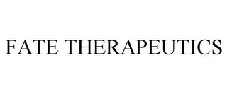 FATE THERAPEUTICS