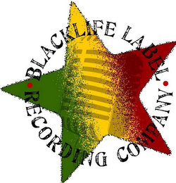 BLACK LIFE LABEL RECORDING COMPANY