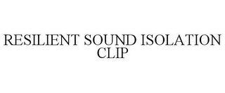 RESILIENT SOUND ISOLATION CLIP