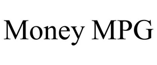 MONEY MPG