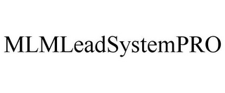 MLMLEADSYSTEMPRO