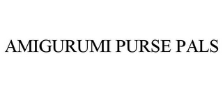 AMIGURUMI PURSE PALS