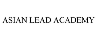 ASIAN LEAD ACADEMY