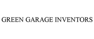 GREEN GARAGE INVENTORS