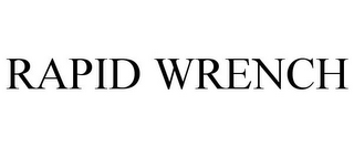 RAPID WRENCH