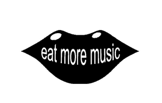 EAT MORE MUSIC