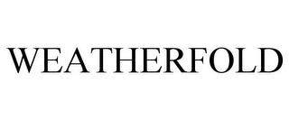 WEATHERFOLD