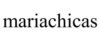 MARIACHICAS