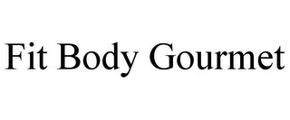 FIT BODY GOURMET