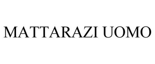 MATTARAZI UOMO