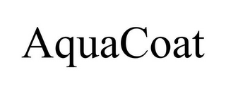 AQUACOAT