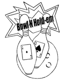 BOWL N HOLD-EM