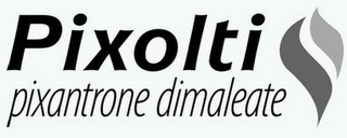 PIXOLTI PIXANTRONE DIMALEATE