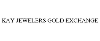 KAY JEWELERS GOLD EXCHANGE