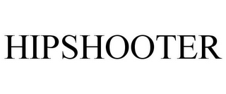 HIPSHOOTER