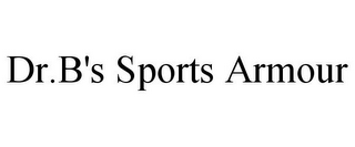 DR.B'S SPORTS ARMOUR