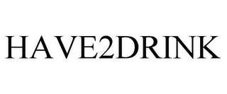 HAVE2DRINK