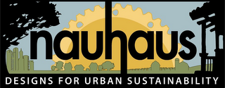 NAUHAUS DESIGNS FOR URBAN SUSTAINABILITY