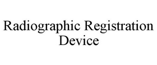 RADIOGRAPHIC REGISTRATION DEVICE