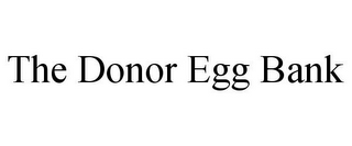 THE DONOR EGG BANK