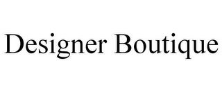 DESIGNER BOUTIQUE