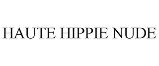 HAUTE HIPPIE NUDE