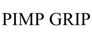 PIMP GRIP