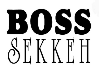 BOSS SEKKEH