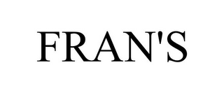 FRAN'S