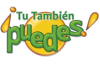 TU TAMBIÉN PUEDES