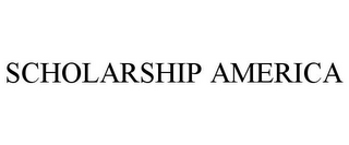 SCHOLARSHIP AMERICA