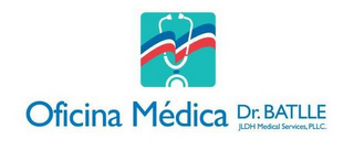 OFICINA MÉDICA DR. BATLLE JLDH MEDICAL SERVICES, PLLC.